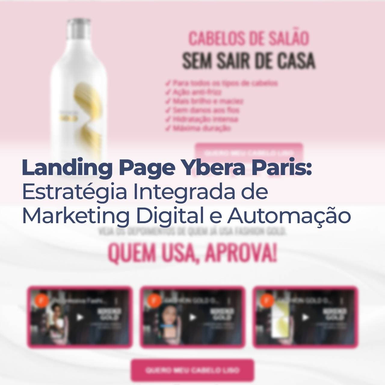 Ybera Paris: Estratégia Integrada de Marketing Digital e Automação